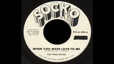 Prime Mover (1967) - When You Made Love To Me
