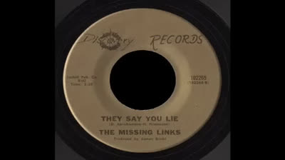 Missing Links (1965) - They Say You Lie