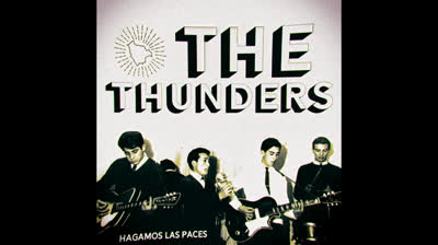 Hagamos Las Paces (1968) - Thunders