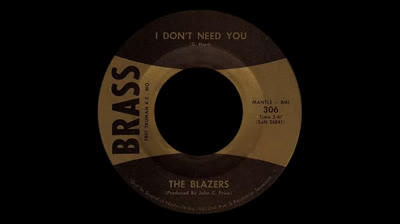 I Don't Need You (1966) - Blazers