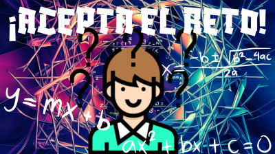 ¡ACEPTA EL RETO! - RESOLVIENDO ECUACIONES