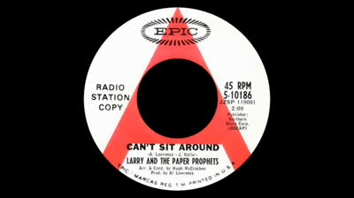 Can't Sit Around (1967) - Larry and The Paper Prophets