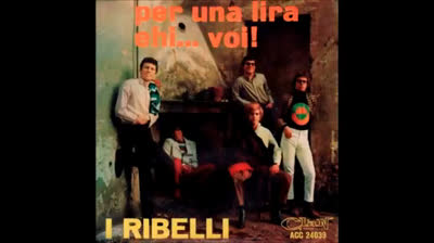 Ehi... Voi! (1966) - I Ribelli