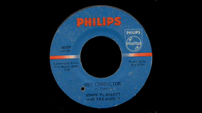 Hey Conductor (1967) - Sonny Flaharty and the Mark V