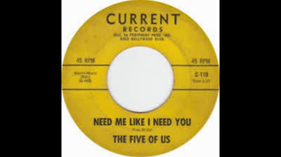 Five Of Us (1966) - Need Me Like I Need You