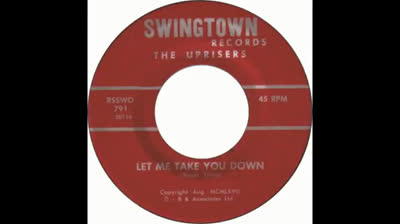 Uprisers (1967) - Let Me Take You Down