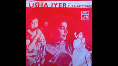 Fabulous Usha Iyer & Flintstones -(1969) -The Trip