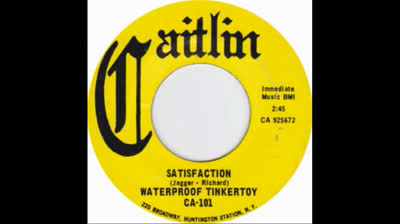 Waterproof Tinkertoy (1967) - Satisfaction