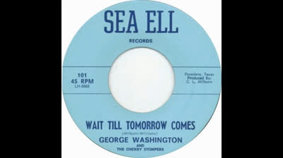 George Washington & the Cherry Stompers (1967) -- Wait Till Tomorrow Comes