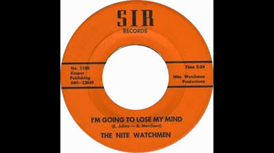 Nite Watchmen (1968) - I'm Going to Lose My Mind