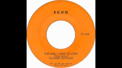 Village Outcast (1966) - The Girl I Used to Love