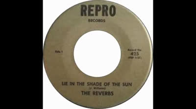 Reverbs (1968) - Lie In The Shade Of The Sun