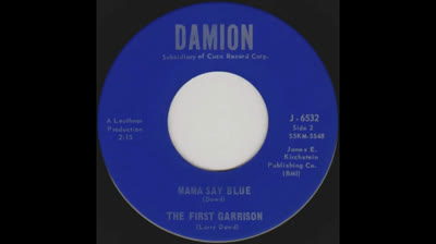 First Garrison (1965) - Mama Say Blue