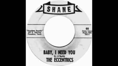 Eccentrics (1966) - Baby, I Need You