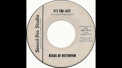 Beaus of Beethoven (1967) - It's Too Late