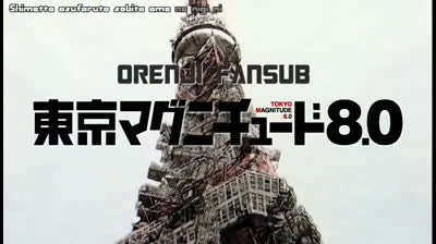 Tokyo Magnitude 8.0 - Opening