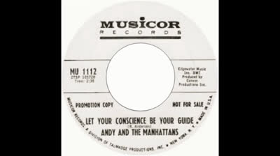 Andy And The Manhattans (1965) - Let Your Conscience Be Your Guide