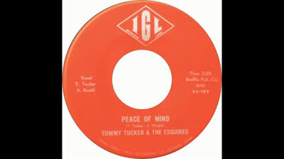 Tommy Tucker & The Esquires (1966) - Peace Of Mind