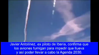 Escuchad! Al Ex-Piloto de vuelo y Comandante de Iberia Javier Antolínez , CONFIRMA que los aviones FUMIGAN para impedir que llueva (o viceversa) Y ASÍ LLEVAR A CABO LA AG€NDA 20-30: