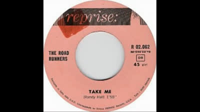 Road Runners (1965) - Take Me
