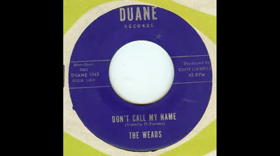 Weads (1965) - Don't Call My Name