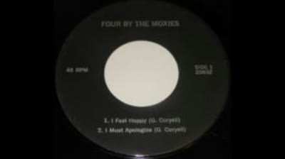 Moxies (1965) - I Must Apologize