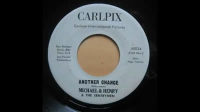 Michael and Henry and The Sentrymen (1967?) - Another Chance