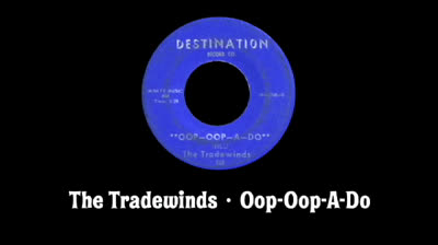 Tradewinds (1966) - Oop-Oop-A-Do