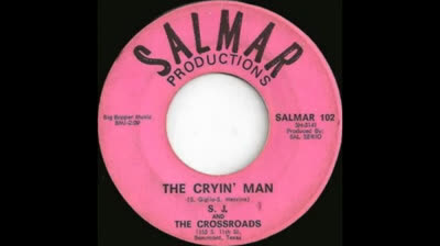 S.J. & The Crossroads (1966) - Cryin' Man