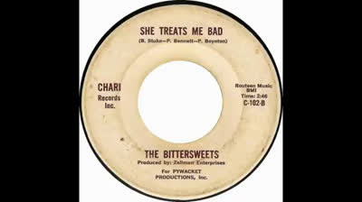 Bittersweets (1966) - She Treats Me Bad