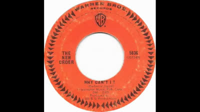 New Order (1966) - Why Can't I ?