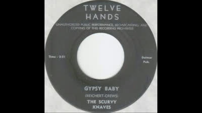 Scurvy Knaves (1967)- Gypsy Baby