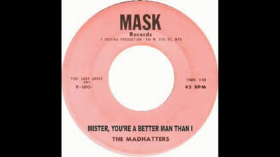 Madhatters (1966) - Mister, You're A Better Man Than I