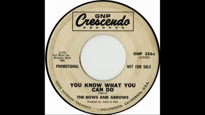 Bows and Arrows (1965) - You Know What You Can Do