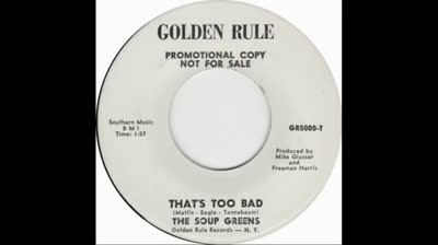 Soup Greens (1965) - That's Too Bad