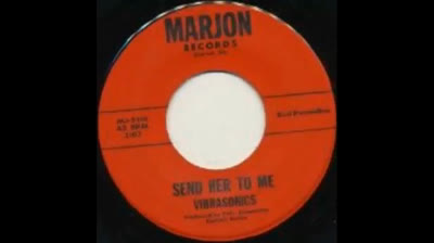 Vibrasonics (1966) - Send Her To Me