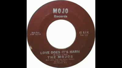 Mojos (1966) - Love Does It's Harm