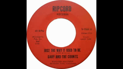 Gary & the Counts (1966) - Just the Way It Used to Be
