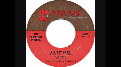 Electric Prunes (1966) - Ain't it hard