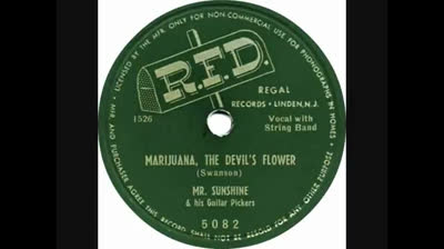 Mr. Sunshine & his Guitar Pickers (195?) - Marijuana, the Devil's flower