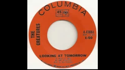 Creatures (1967) - Looking At Tomorrow