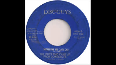 Guys Who Came Up from The Downstairs (1968) - Nothing We Can Do