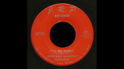 Something Obviously Borrowed (1968) - Tell The People