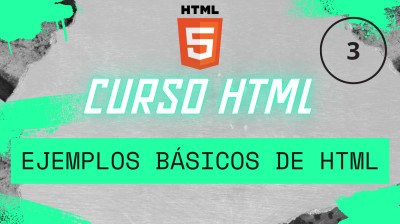 Curso HTML | Ejemplos básicos de HTML #3