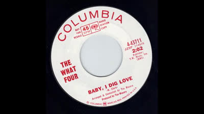 What Four (1966) - Baby, I Dig Love