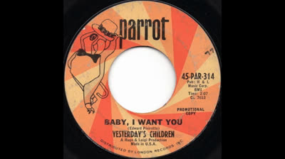 Yesterday's Children (1966) - Baby, I Want You